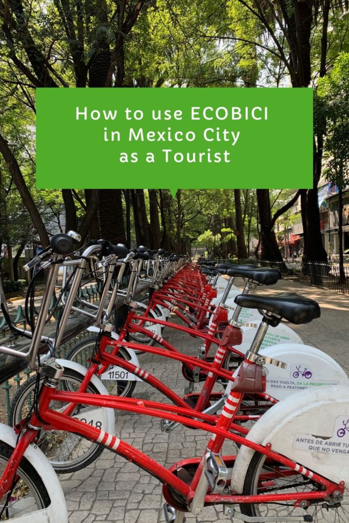 How To Use ECOBICI In Mexico City As A Tourist - Tag Along Travel